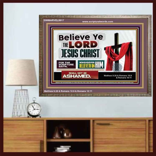 WHOSOEVER BELIEVETH ON HIM SHALL NOT BE ASHAMED  Contemporary Christian Wall Art  GWMARVEL9917  