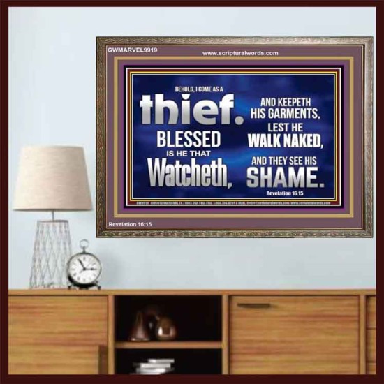 BLESSED IS HE THAT IS WATCHING AND KEEP HIS GARMENTS  Scripture Art Prints Wooden Frame  GWMARVEL9919  