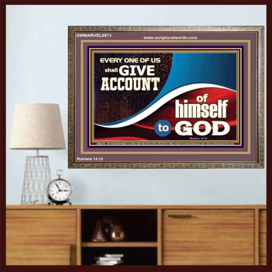 WE SHALL ALL GIVE ACCOUNT TO GOD  Scripture Art Prints Wooden Frame  GWMARVEL9973  