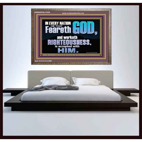 FEAR GOD AND WORKETH RIGHTEOUSNESS  Sanctuary Wall Wooden Frame  GWMARVEL10406  