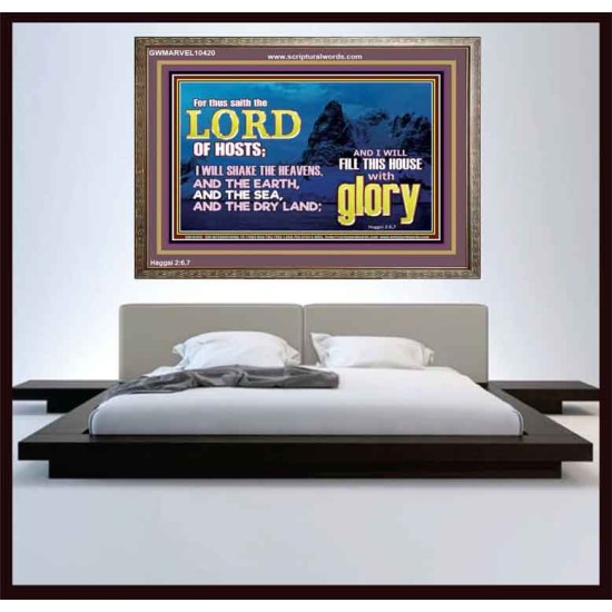 I WILL FILL THIS HOUSE WITH GLORY  Righteous Living Christian Wooden Frame  GWMARVEL10420  