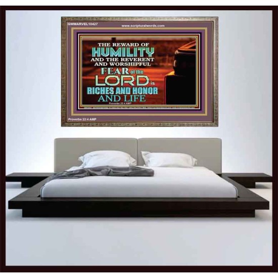 HUMILITY AND RIGHTEOUSNESS IN GOD BRINGS RICHES AND HONOR AND LIFE  Unique Power Bible Wooden Frame  GWMARVEL10427  
