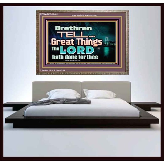 THE LORD DOETH GREAT THINGS  Bible Verse Wooden Frame  GWMARVEL10481  
