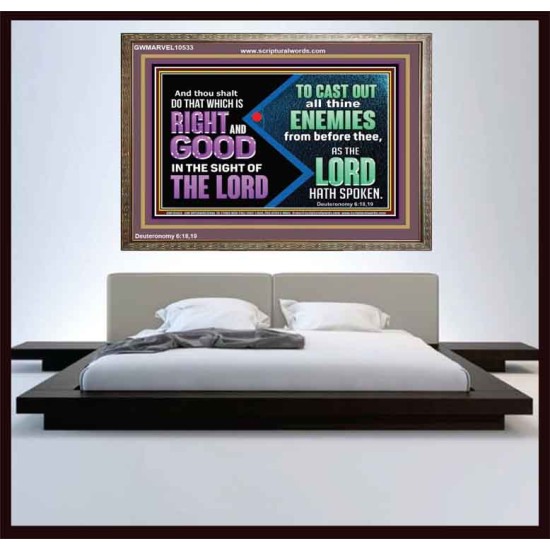 DO THAT WHICH IS RIGHT AND GOOD IN THE SIGHT OF THE LORD  Righteous Living Christian Wooden Frame  GWMARVEL10533  