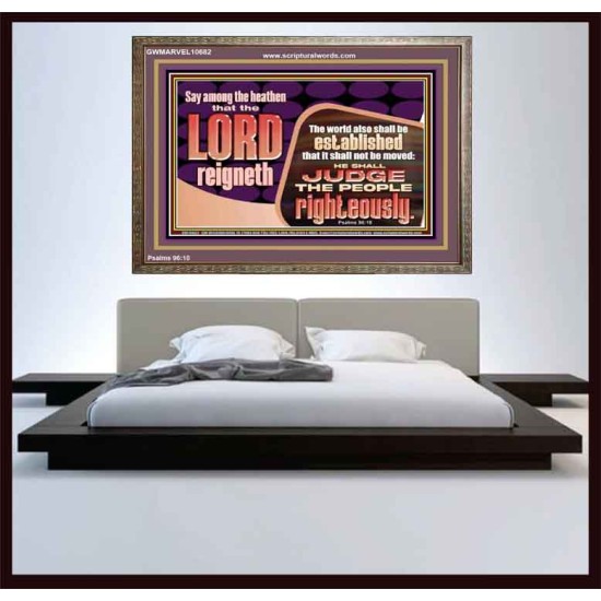 THE LORD IS A DEPENDABLE RIGHTEOUS JUDGE VERY FAITHFUL GOD  Unique Power Bible Wooden Frame  GWMARVEL10682  