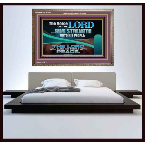 THE VOICE OF THE LORD GIVE STRENGTH UNTO HIS PEOPLE  Contemporary Christian Wall Art Wooden Frame  GWMARVEL10795  