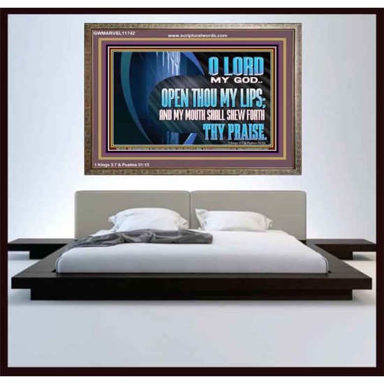 OPEN THOU MY LIPS AND MY MOUTH SHALL SHEW FORTH THY PRAISE  Scripture Art Prints  GWMARVEL11742  