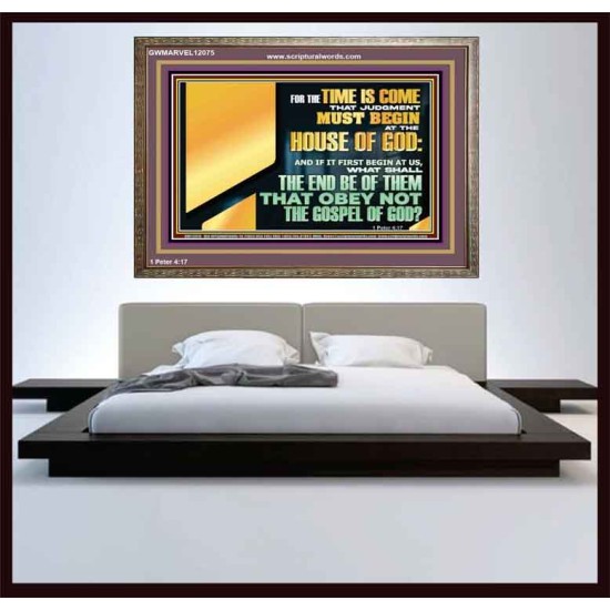 FOR THE TIME IS COME THAT JUDGEMENT MUST BEGIN AT THE HOUSE OF THE LORD  Modern Christian Wall Décor Wooden Frame  GWMARVEL12075  