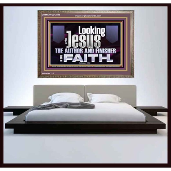 LOOKING UNTO JESUS THE AUTHOR AND FINISHER OF OUR FAITH  Décor Art Works  GWMARVEL12116  