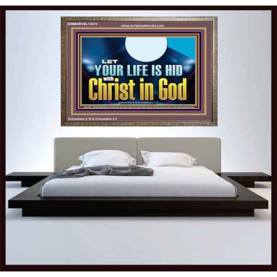 LET YOUR LIFE IS HID WITH CHRIST IN GOD  Church Office Wooden Frame  GWMARVEL13072  