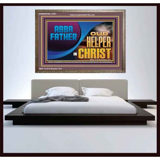 ABBA FATHER OUR HELPER IN CHRIST  Religious Wall Art   GWMARVEL13097  