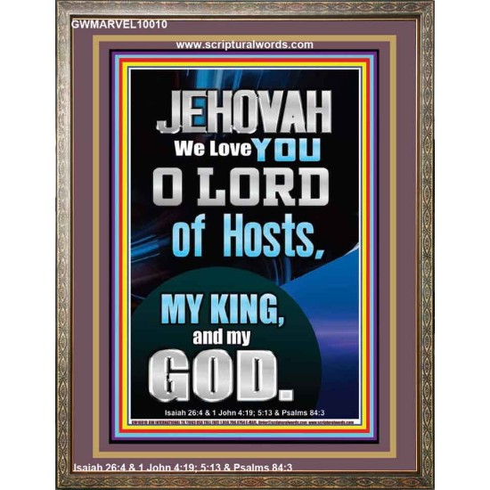 JEHOVAH WE LOVE YOU  Unique Power Bible Portrait  GWMARVEL10010  