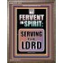 BE FERVENT IN SPIRIT SERVING THE LORD  Unique Scriptural Portrait  GWMARVEL10018  "31X36"