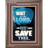 WAIT ON THE LORD AND YOU SHALL BE SAVE  Home Art Portrait  GWMARVEL10034  "31X36"
