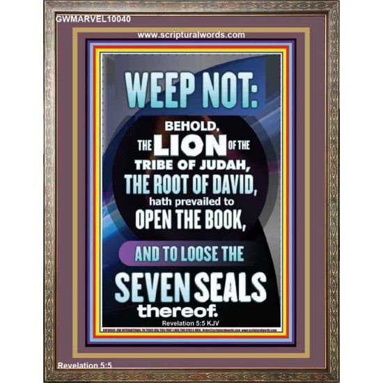 WEEP NOT THE LION OF THE TRIBE OF JUDAH HAS PREVAILED  Large Portrait  GWMARVEL10040  