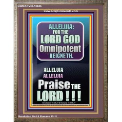 ALLELUIA THE LORD GOD OMNIPOTENT REIGNETH  Home Art Portrait  GWMARVEL10045  