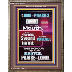 PRAISE HIM AND WITH TWO EDGED SWORD TO EXECUTE VENGEANCE  Bible Verse Portrait  GWMARVEL10060  "31X36"
