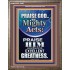 PRAISE FOR HIS MIGHTY ACTS AND EXCELLENT GREATNESS  Inspirational Bible Verse  GWMARVEL10062  "31X36"