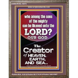 O LORD OUR GOD CREATOR OF HEAVEN, EARTH AND SEA  Custom Wall Art Print  GWMARVEL10074  "31X36"