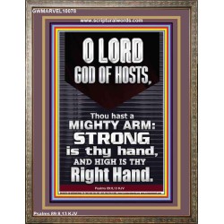 LORD GOD ALMIGHTY THOU HAST A MIGHTY ARM  Hallway Wall Portrait  GWMARVEL10078  "31X36"