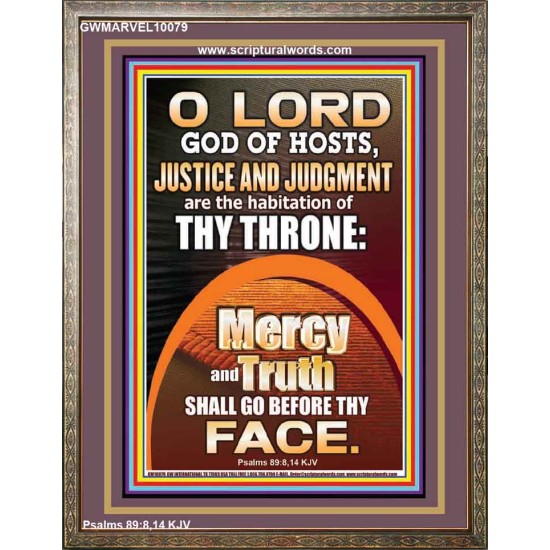 JUSTICE AND JUDGEMENT THE HABITATION OF YOUR THRONE O LORD  New Wall Décor  GWMARVEL10079  