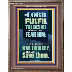 DESIRE OF THEM THAT FEAR HIM WILL BE FULFILL  Contemporary Christian Wall Art  GWMARVEL11775  "31X36"