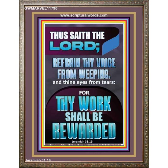 REFRAIN THY VOICE FROM WEEPING THY WORK SHALL BE REWARDED  Christian Paintings  GWMARVEL11790  