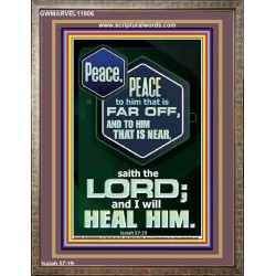 PEACE PEACE TO HIM THAT IS FAR OFF AND NEAR  Christian Wall Art  GWMARVEL11806  "31X36"