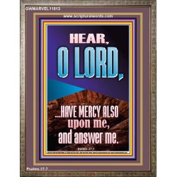 BECAUSE OF YOUR GREAT MERCIES PLEASE ANSWER US O LORD  Art & Wall Décor  GWMARVEL11813  "31X36"