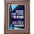 SEEK THE LORD AND HIS STRENGTH AND SEEK HIS FACE EVERMORE  Wall Décor  GWMARVEL11815  "31X36"