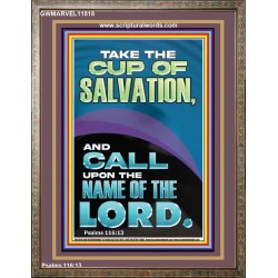 TAKE THE CUP OF SALVATION AND CALL UPON THE NAME OF THE LORD  Modern Wall Art  GWMARVEL11818  "31X36"