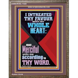 I INTREATED THY FAVOUR WITH MY WHOLE HEART  Décor Art Works  GWMARVEL11820  "31X36"