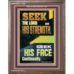 SEEK THE FACE OF GOD CONTINUALLY  Unique Scriptural ArtWork  GWMARVEL11838  "31X36"