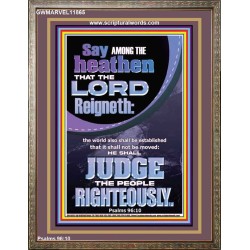 THE LORD IS A RIGHTEOUS JUDGE  Inspirational Bible Verses Portrait  GWMARVEL11865  "31X36"