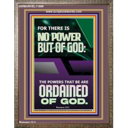 THERE IS NO POWER BUT OF GOD POWER THAT BE ARE ORDAINED OF GOD  Bible Verse Wall Art  GWMARVEL11869  