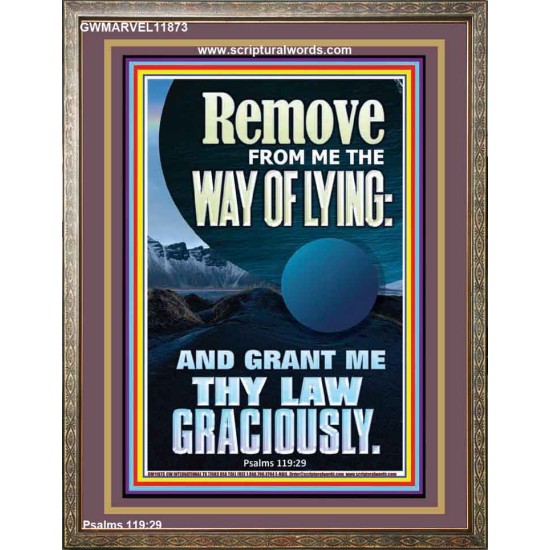 REMOVE FROM ME THE WAY OF LYING  Bible Verse for Home Portrait  GWMARVEL11873  