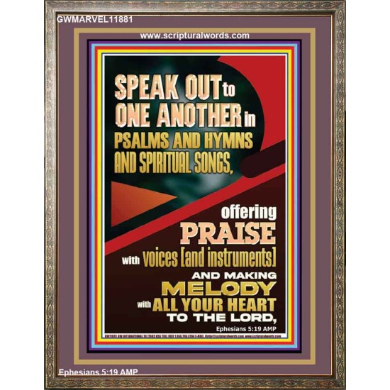 SPEAK TO ONE ANOTHER IN PSALMS AND HYMNS AND SPIRITUAL SONGS  Ultimate Inspirational Wall Art Picture  GWMARVEL11881  