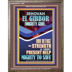 JEHOVAH EL GIBBOR MIGHTY GOD OUR REFUGE AND STRENGTH  Unique Power Bible Portrait  GWMARVEL11892  "31X36"
