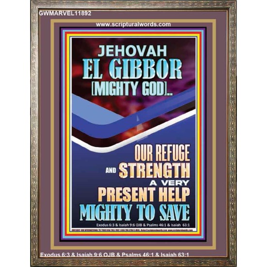JEHOVAH EL GIBBOR MIGHTY GOD OUR REFUGE AND STRENGTH  Unique Power Bible Portrait  GWMARVEL11892  