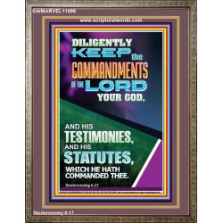 DILIGENTLY KEEP THE COMMANDMENTS OF THE LORD OUR GOD  Church Portrait  GWMARVEL11896  "31X36"