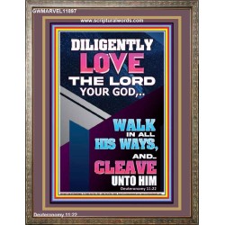 DILIGENTLY LOVE THE LORD OUR GOD  Children Room  GWMARVEL11897  "31X36"
