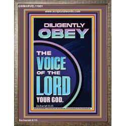 DILIGENTLY OBEY THE VOICE OF THE LORD OUR GOD  Unique Power Bible Portrait  GWMARVEL11901  "31X36"