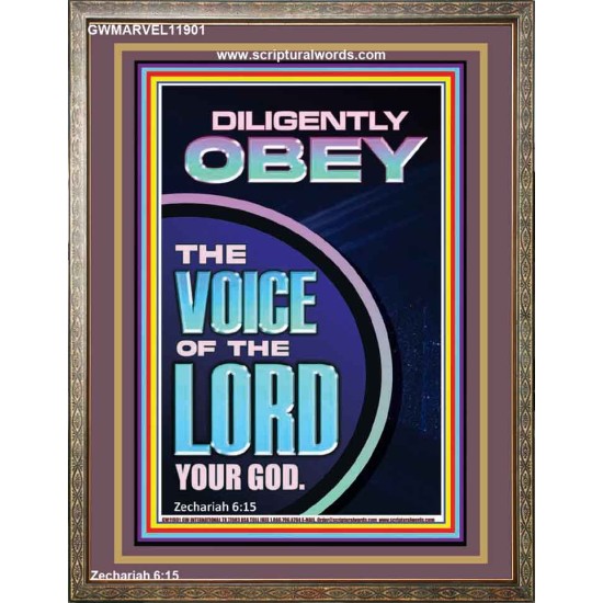 DILIGENTLY OBEY THE VOICE OF THE LORD OUR GOD  Unique Power Bible Portrait  GWMARVEL11901  