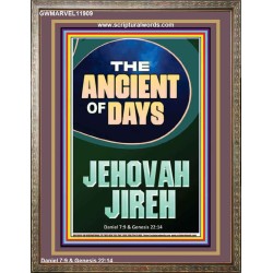 THE ANCIENT OF DAYS JEHOVAH JIREH  Unique Scriptural Picture  GWMARVEL11909  "31X36"