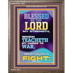 THE LORD MY STRENGTH WHICH TEACHETH MY HANDS TO WAR  Children Room  GWMARVEL11933  "31X36"