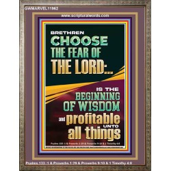 BRETHREN CHOOSE THE FEAR OF THE LORD THE BEGINNING OF WISDOM  Ultimate Inspirational Wall Art Portrait  GWMARVEL11962  "31X36"