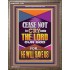 CEASE NOT TO CRY UNTO THE LORD   Unique Power Bible Portrait  GWMARVEL11964  "31X36"