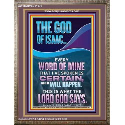 EVERY WORD OF MINE IS CERTAIN SAITH THE LORD  Scriptural Wall Art  GWMARVEL11973  "31X36"