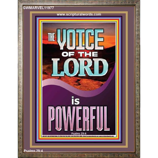 THE VOICE OF THE LORD IS POWERFUL  Scriptures Décor Wall Art  GWMARVEL11977  