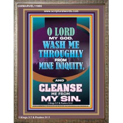 WASH ME THOROUGLY FROM MINE INIQUITY  Scriptural Verse Portrait   GWMARVEL11985  "31X36"